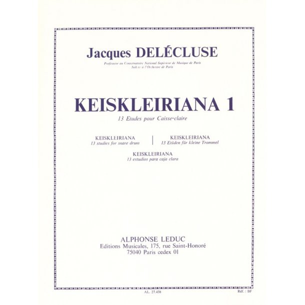 Jacques Del&eacute;cluse: Keiskleiriana Vol.1, 13 Studies (Percussion solo)