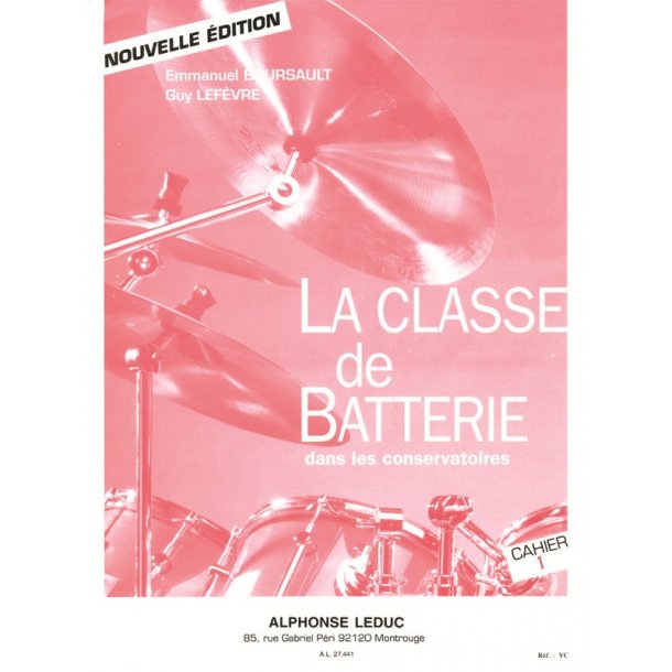 Emmanuel & Guy Boursault E.& Lef&egrave;vre G.: La Classe de Batterie dans les Conservatoires Vol.1 (Percussion solo)