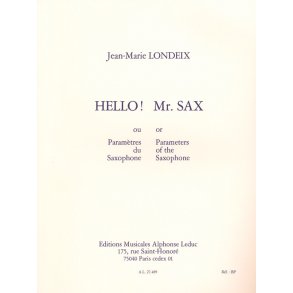 Jean-Marie Londeix: Hello! Mr Sax (Saxophone solo)