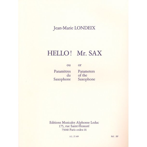 Jean-Marie Londeix: Hello! Mr Sax (Saxophone solo)