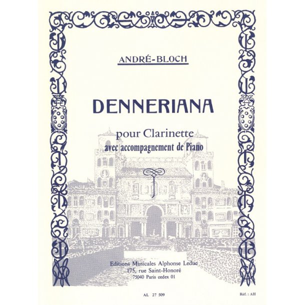Andr&eacute; Bloch: Denneriana (Clarinet & Piano)