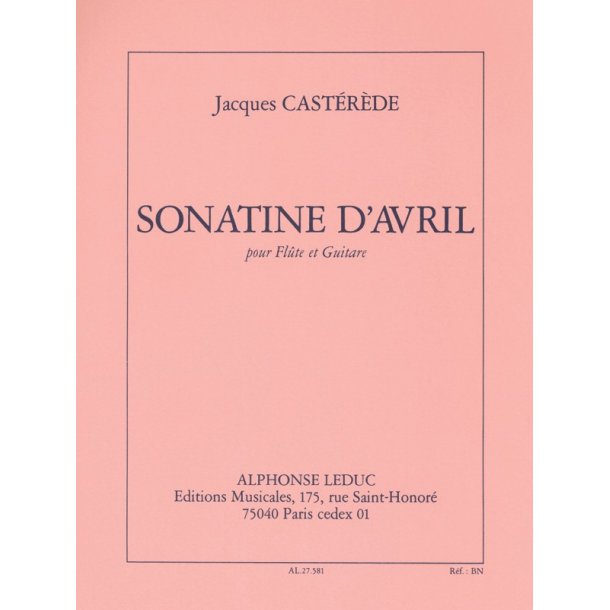 Jacques Cast&eacute;r&egrave;de: Sonatine d'Avril (Flute & Guitar)