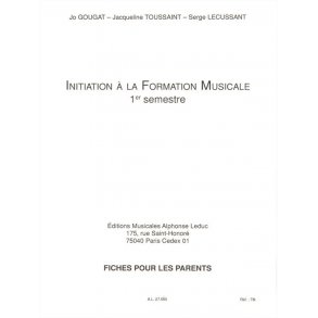 Jo Gougat, Jacqueline Toussaint, Serge Lecussant: Initiation to Musical Studies (1)