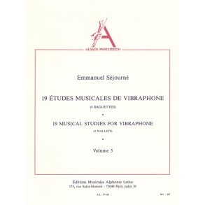 Emmanuel Séjourné: 19 Etudes musicales de Vibraphone Vol.5 (Percussion solo)