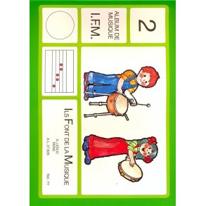 Ils Font de la Musique, méthode d’initiation à la formation musicale (IFM Album n°2)