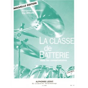 Emmanuel & Guy Boursault E.& Lefèvre G.: La Classe de Batterie dans les Conservatoires Vol.3 (Percussion solo)