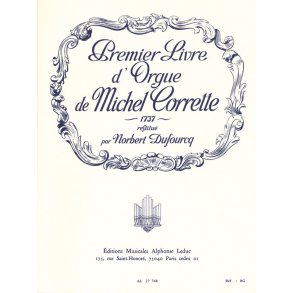 Michel Corrette: Livre d'Orgue Vol.1 (Organ)