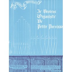 Douchain Je Deviens Organiste De Petite Paroisse Organ Book