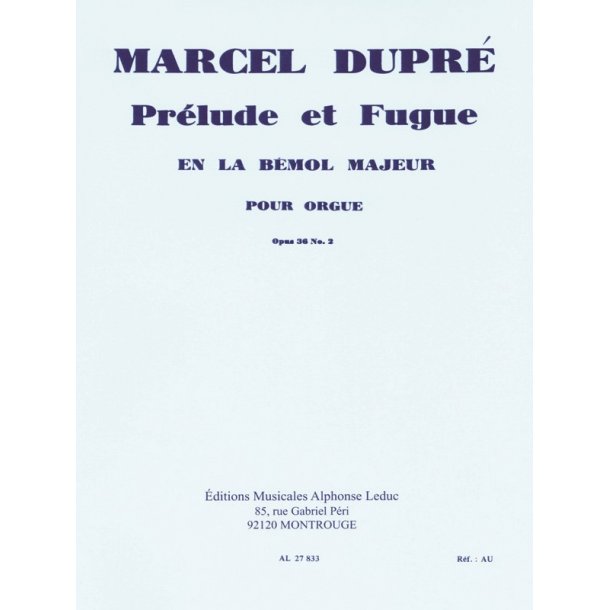 Marcel Dupr&eacute;: 3 Pr&eacute;ludes et Fugues Op.36, No.2 in A flat major (Organ)