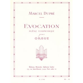 Marcel Dupré: Evocation Op.37