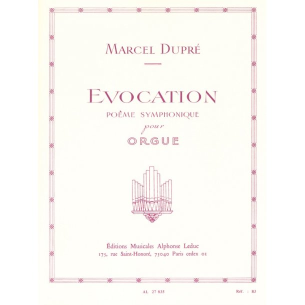 Marcel Dupr&eacute;: Evocation Op.37