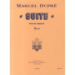 Marcel Dupr&eacute;: Suite Op.39 (Organ)