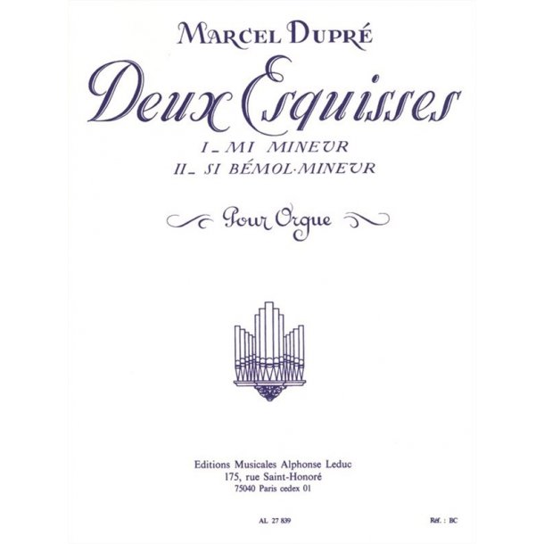 Marcel Dupr&eacute;: 2 Esquisses Op.41, No.1 & No.2 (Organ)