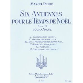 Marcel Dupré: 6 Antiennes pour le Temps de Noël Op.48 (Organ)