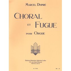 Marcel Dupr&eacute;: Choral Et Fugue Op.57
