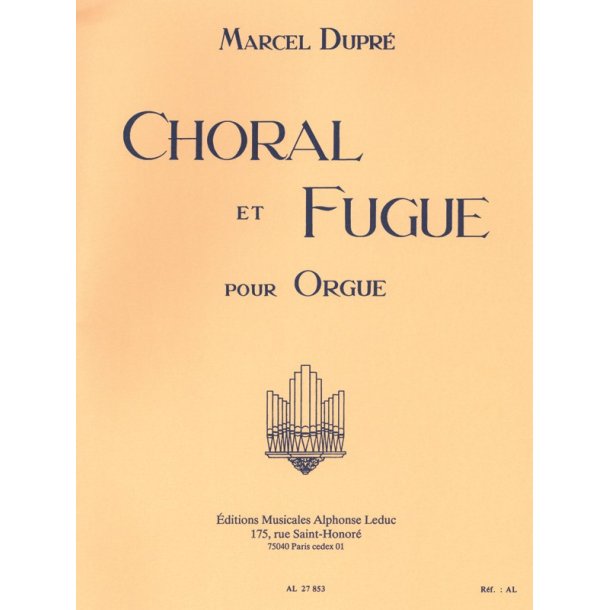 Marcel Dupr&eacute;: Choral Et Fugue Op.57