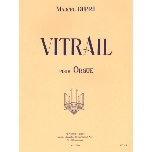 Marcel Dupr&eacute;: Vitrail Op.65 (Organ)