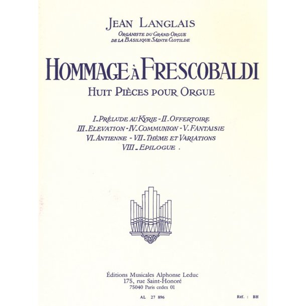 Jean Langlais: Hommage &agrave; Frescobaldi (Organ)