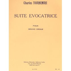 Charles Tournemire: Suite Evocatrice