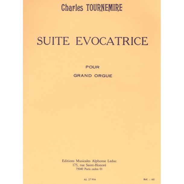 Charles Tournemire: Suite Evocatrice