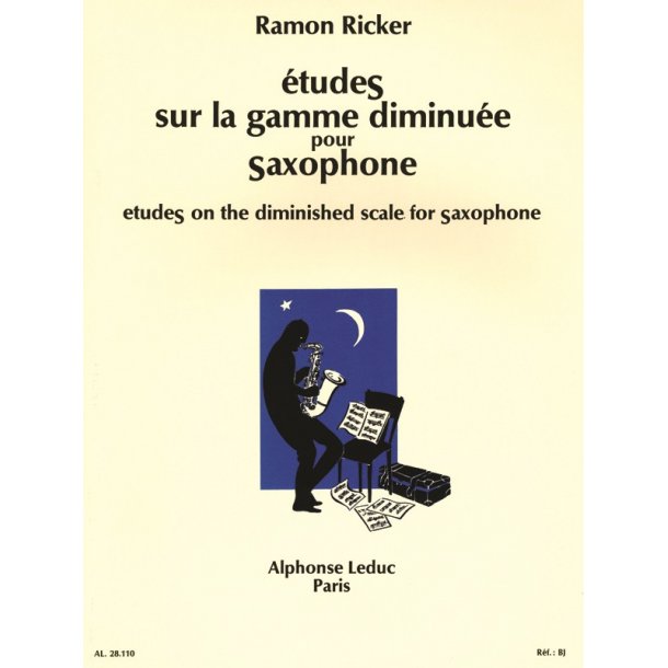 Ramon Ricker: Etudes sur la Gamme diminu&eacute;e (Saxophone solo)