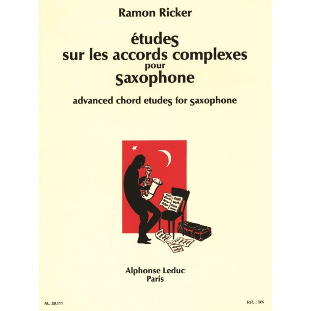 Ramon Ricker: Etudes sur les Accords complexes (Saxophone solo)