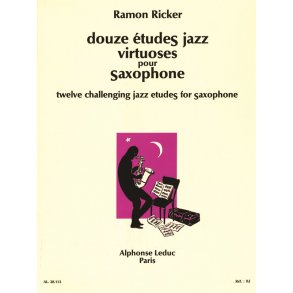 Ramon Ricker: 12 Etudes Jazz virtuoses (Saxophone solo)