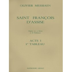 Olivier Messiaen: Saint Fran&ccedil;ois d'Assise Vol.1: Act 1, Tableau 1 (Opera)