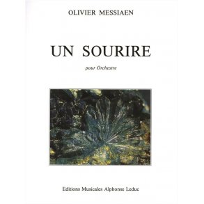 Olivier Messiaen: Un Sourire (Orchestra)