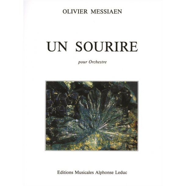 Olivier Messiaen: Un Sourire (Orchestra)
