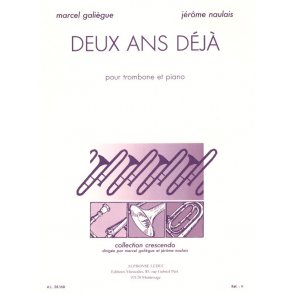 Marcel & Jérôme Galiègue M.& Naulais J.: 2 Ans déjà (Trombone & Piano)