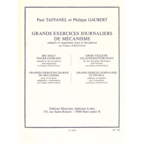 Paul & Philippe Taffanel P.& Gaubert P.: Grands Exercices journaliers de Mécanisme (Saxophone solo)