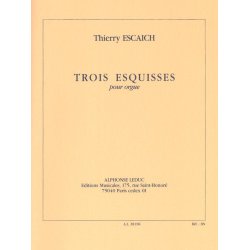 Thierry Escaich: 3 Esquisses (Organ)
