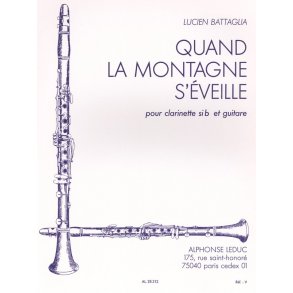 Lucien Battaglia: Quand la Montagne s'éveille (Clarinet & other Instruments)