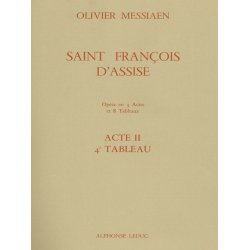 Olivier Messiaen: Saint Fran&ccedil;ois d'Assise Vol.4: Act 2, Tableau 4 (Opera)