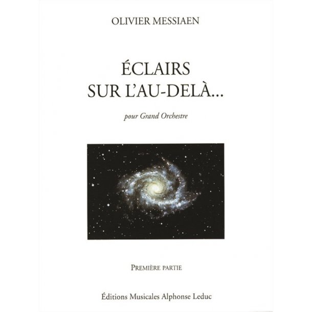 Olivier Messiaen: Eclairs sur l'Au-del&agrave; Vol.1 (Orchestra)