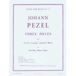 Johann Christoph Pezel: 3 Pieces (Quintet-Brass)