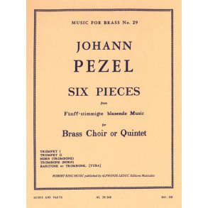 Johann Christoph Pezel: 6 Pieces (Quintet-Brass)