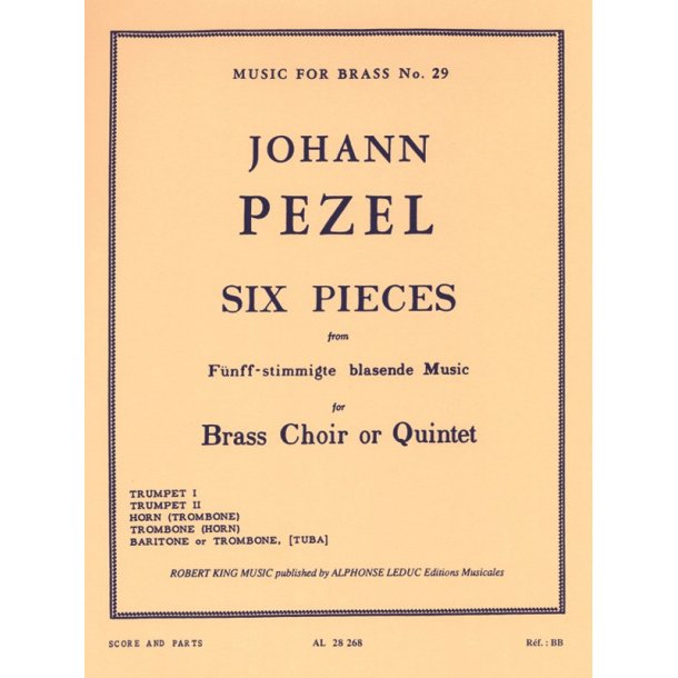 Johann Christoph Pezel: 6 Pieces (Quintet-Brass)