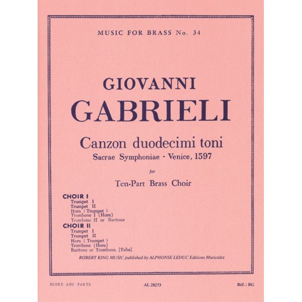Giovanni Gabrieli: Canzon duodecimi toni, Sacred Symphony, for Eight-Part Brass Choir
