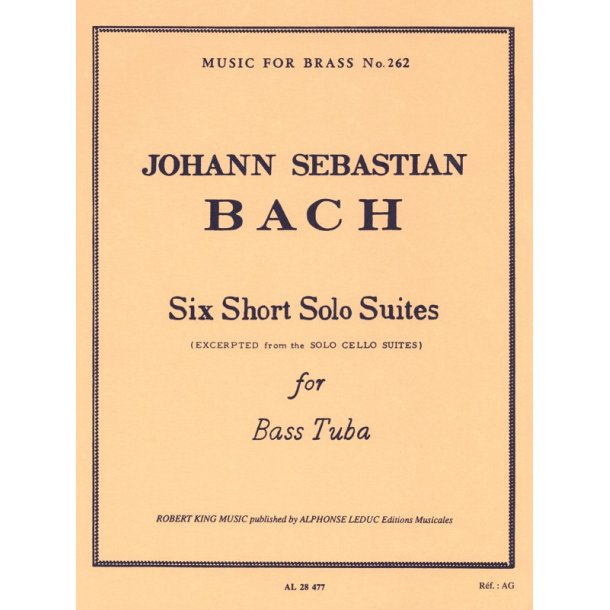 Johann Sebastian Bach: 6 Short solo Suites (Tuba solo)