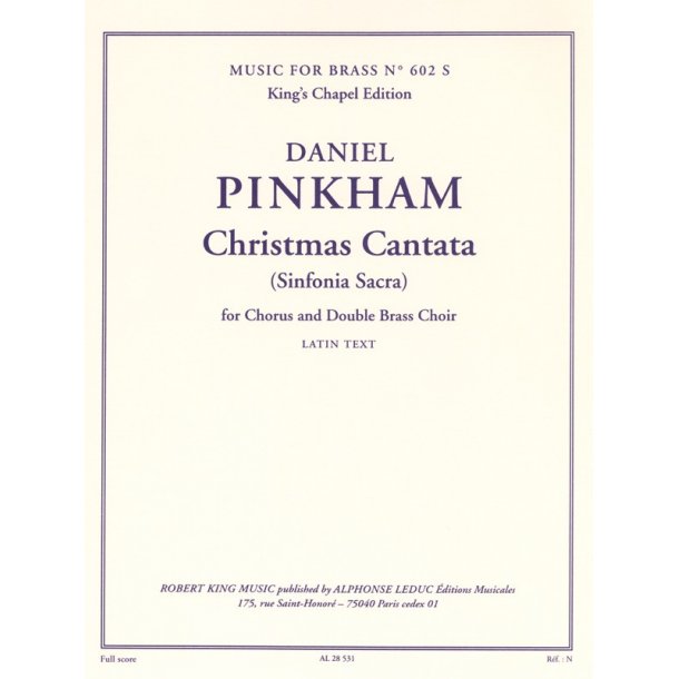 Daniel Pinkham: Christmas Cantata (Sinfonia Sacra) for Chorus and Double Brass Choir