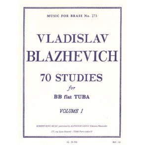 Vladislav Blazhevich: 70 Studies For BB Flat Tuba Volume One
