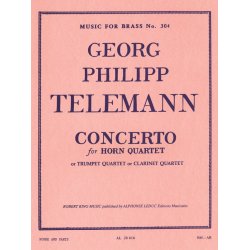 Georg Philipp Telemann: Concerto, transcribed for Horn Quartet, Trumpet Quartet or Clarinet Quartet, by Robert King
