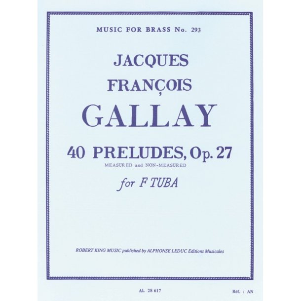 Jacques Fran&ccedil;ois Gallay: 40 Pr&eacute;ludes Op.27 (Tuba solo)