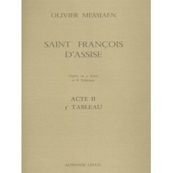 Olivier Messiaen: Saint Fran&ccedil;ois d'Assise Vol.5: Act 2, Tableau 5 (Opera)
