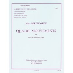 Marc Berthomieu: Four Mouvements  (Flute, Cello And Piano)