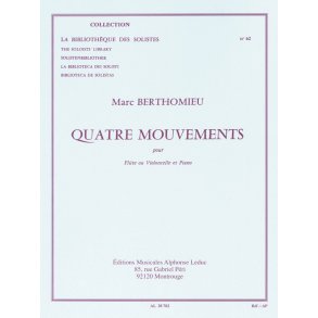 Marc Berthomieu: Four Mouvements  (Flute, Cello And Piano)