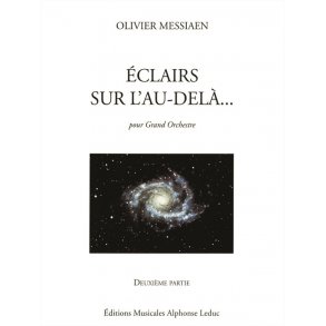Olivier Messiaen: Eclairs sur l'Au-delà Vol.2 (Orchestra)
