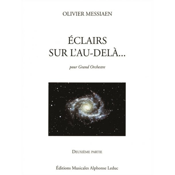 Olivier Messiaen: Eclairs sur l'Au-del&agrave; Vol.2 (Orchestra)